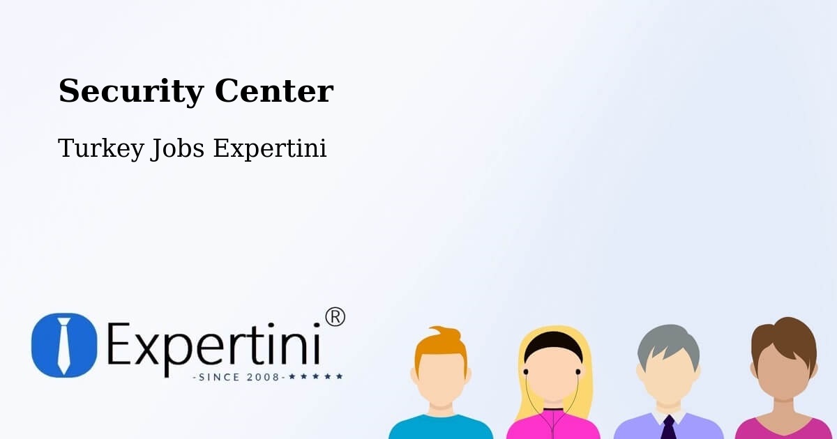 Security & Compliance – Çermik - Turkey Jobs Expertini